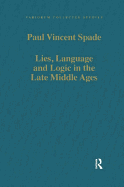 Lies, Language and Logic in the Late Middle Ages