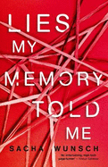 Lies My Memory Told Me