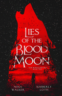 Lies of the Blood Moon