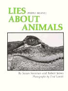 Lies (People Believe) about Animals