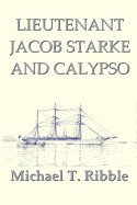Lieutenant Jacob Starke and Calypso