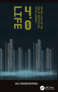 Life 4.0: Human Life in the Age of Artificial Intelligence