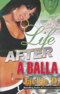 Life After a Balla