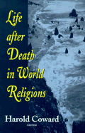 Life After Death in World Religions