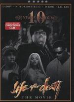 Life After Death: The Movie