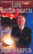 Life After Death - Harpur, Tom