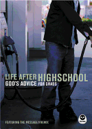 Life After High School: God's Advice for Grads