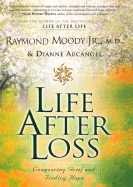 Life After Loss: Conquering Grief and Finding Hope