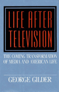 Life After Television
