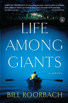 Life Among Giants - Roorbach, Bill, Professor
