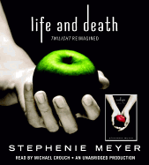 Life and Death: Twilight Reimagined