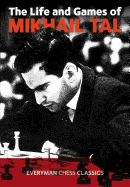 Life and Games of Mikhail Tal