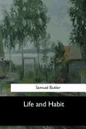 Life and Habit