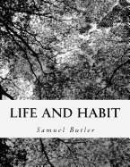 Life and Habit