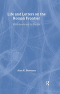 Life and Letters from the Roman Frontier
