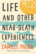Life and Other Near-Death Experiences