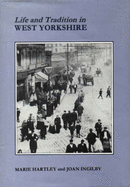 Life and Tradition in West Yorkshire