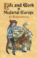 Life and Work in Medieval Europe