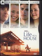 Life as a House