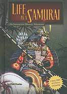 Life as a Samurai: An Interactive History Adventure