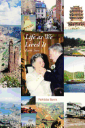 Life as We Lived It: Book Two