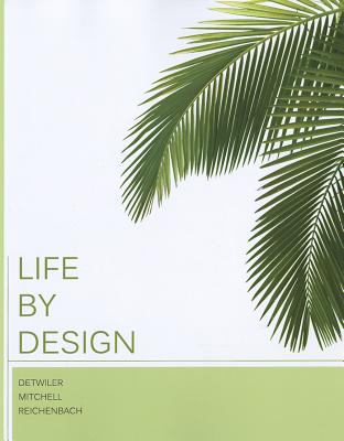 Life by Design - Detwiler, Charles