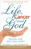 Life, Cancer and God