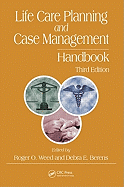 Life Care Planning and Case Management Handbook