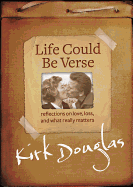 Life Could Be Verse: Reflections on Love, Loss, and What Really Matters