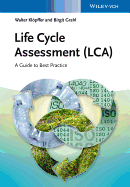 Life Cycle Assessment (Lca): A Guide to Best Practice
