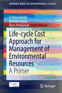 Life-cycle Cost Approach for Management of Environmental Resources: A Primer