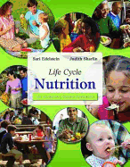 Life Cycle Nutrition: An Evidence-Based Approach