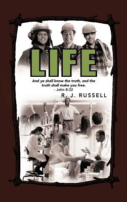 Life: Efficacious Thoughts in Rhyme - Russell, R J