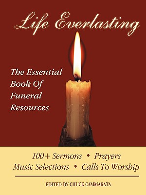 Life Everlasting - Cammarata, Charles (Editor)