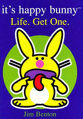Life. Get One. - Benton, Jim