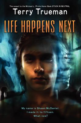 Life Happens Next - Trueman, Terry