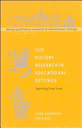 Life History Research in Educational Settings