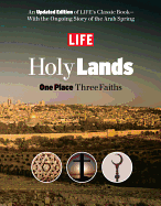 Life Holy Lands: One Place, Three Faiths