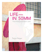 Life in 50mm: The Photographer's Lens