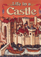 Life in a Castle