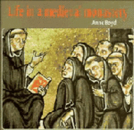 Life in a Medieval Monastery: Durham Priory in the Fifteenth Century