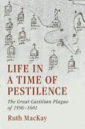 Life in a Time of Pestilence