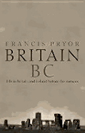 Life in Britain and Ireland Before the Romans