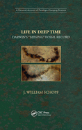 Life in Deep Time: Darwin's "missing" Fossil Record