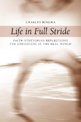 Life in Full Stride - Ringma, Charles R