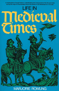 Life in Medieval Times