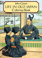 Life in Old Japan Coloring Book