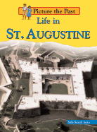 Life in St. Augustine