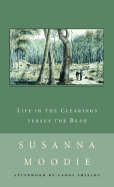Life in the Clearings Versus the Bush