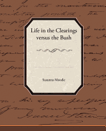 Life in the Clearings Versus the Bush